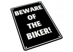 Parkovací cedule ''Beware of the Biker''