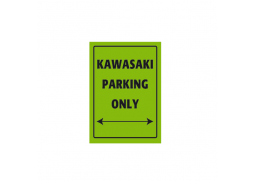 Parkovací cedule "Kawasaki parking only"