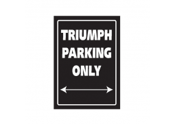 Parkovací cedule "Triumph parking only"