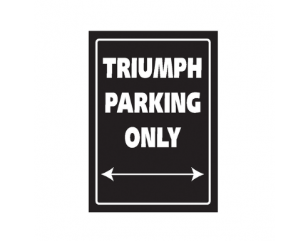 Parkovací cedule "Triumph parking only"